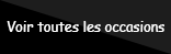 voir toutes les occasion